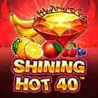 Shining Hot 40-